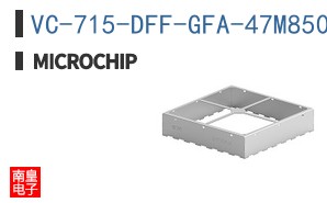 VC-715-DFF-GFA-47M8500000